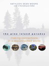 The Pine Island Paradox (eBook): Making Connections in a Disconnected World